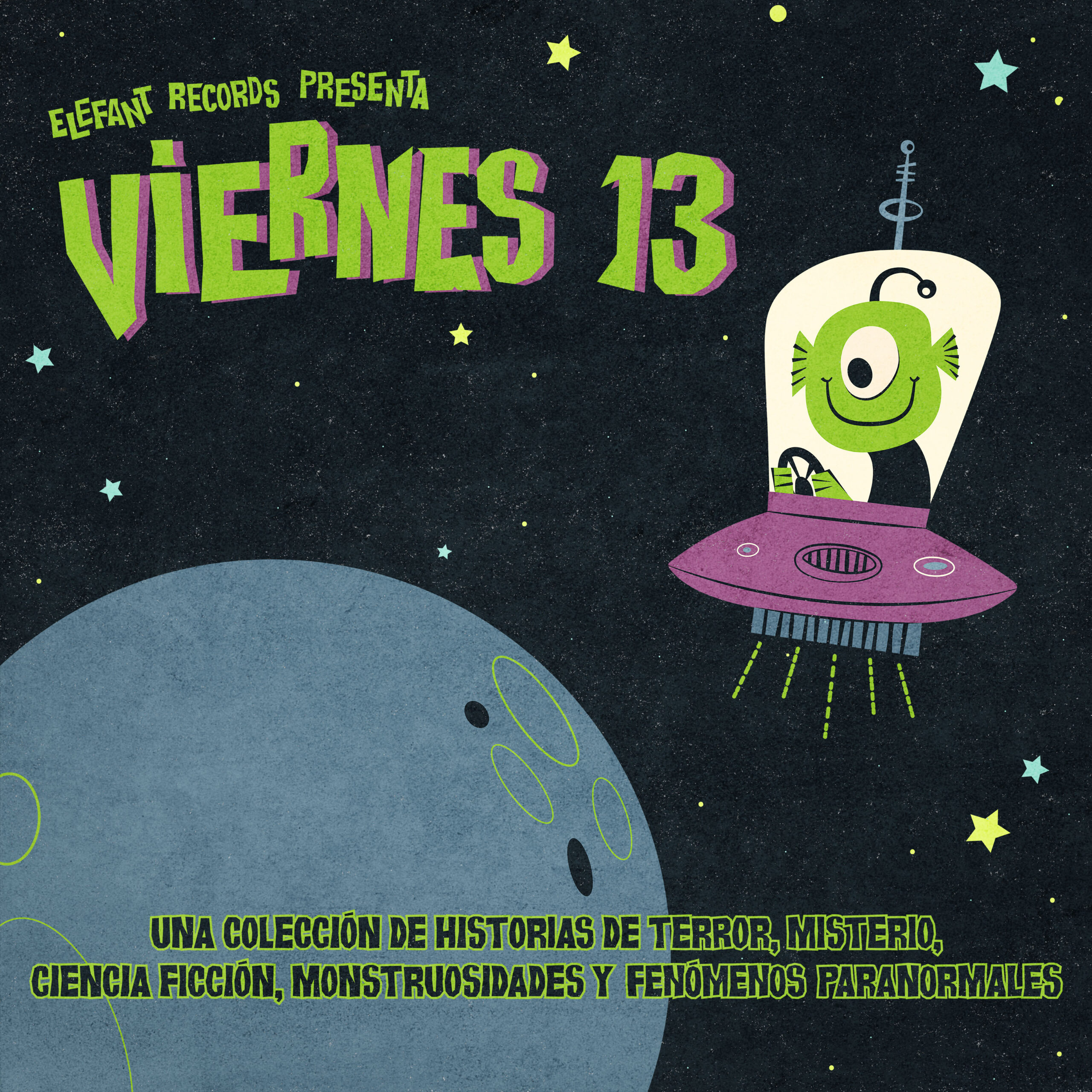 Imagen destacada de noticia: VARIOUS "Viernes 13 (una colección de historias de terror, misterio, ciencia ficción, monstruosidades y fenómenos paranormales)" Álbum Digital
